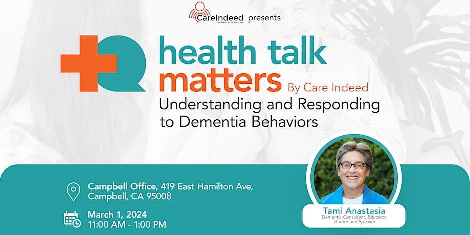 Health Talk Matters: Understanding and Responding to Dementia Behaviors