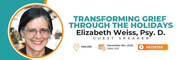 Transforming Grief Through the Holidays with Dr. Elizabeth Weiss