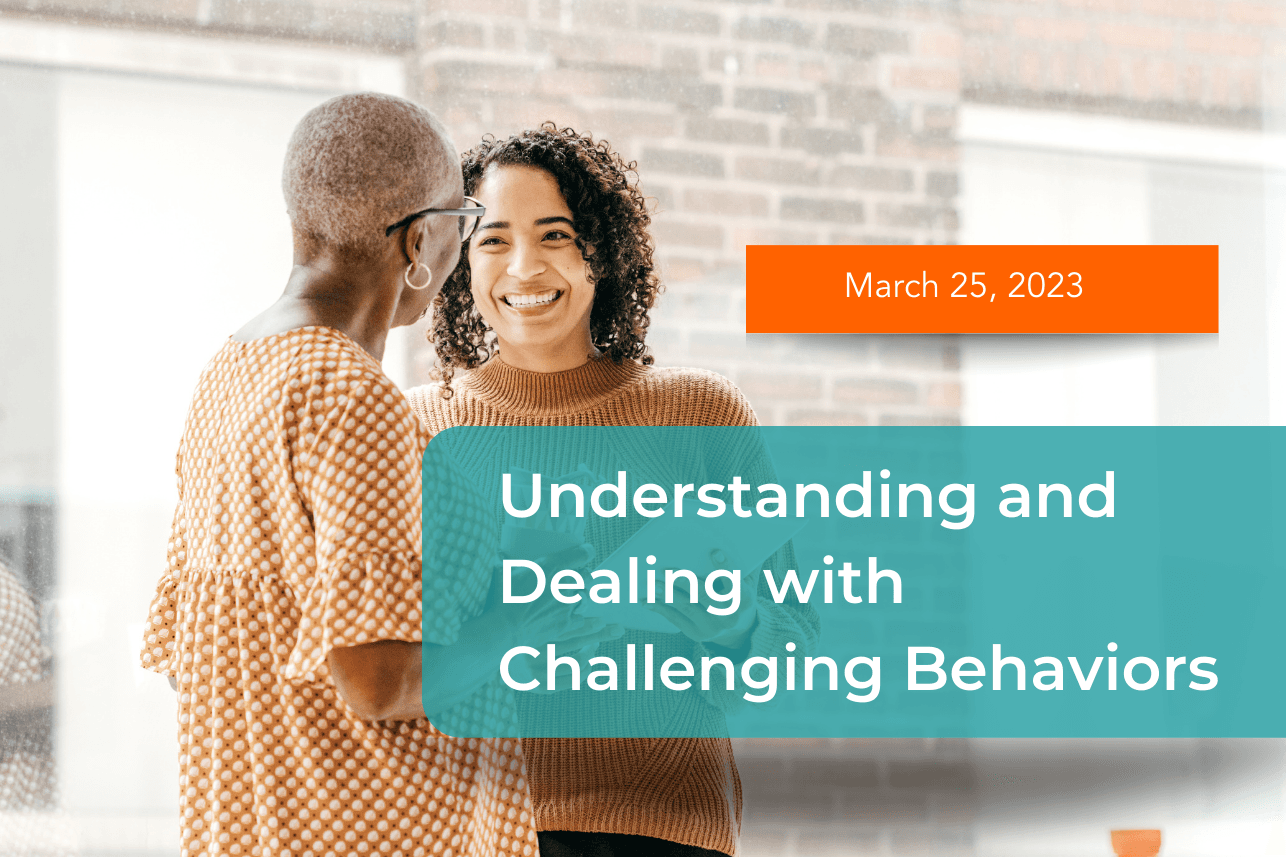 Understanding and Dealing with Challenging Behaviors