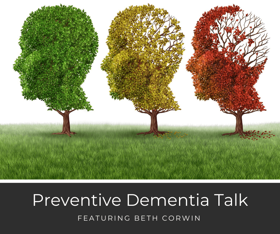Webinar: Preventive Dementia Care Expert Talk Webinar featuring Beth Corwin